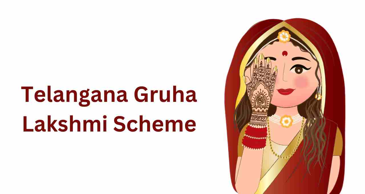 Telangana Gruha Lakshmi Scheme