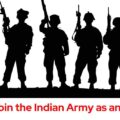 How to Join the Indian Army as an Officer?