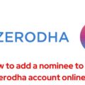 How to add a nominee to the Zerodha account online ?