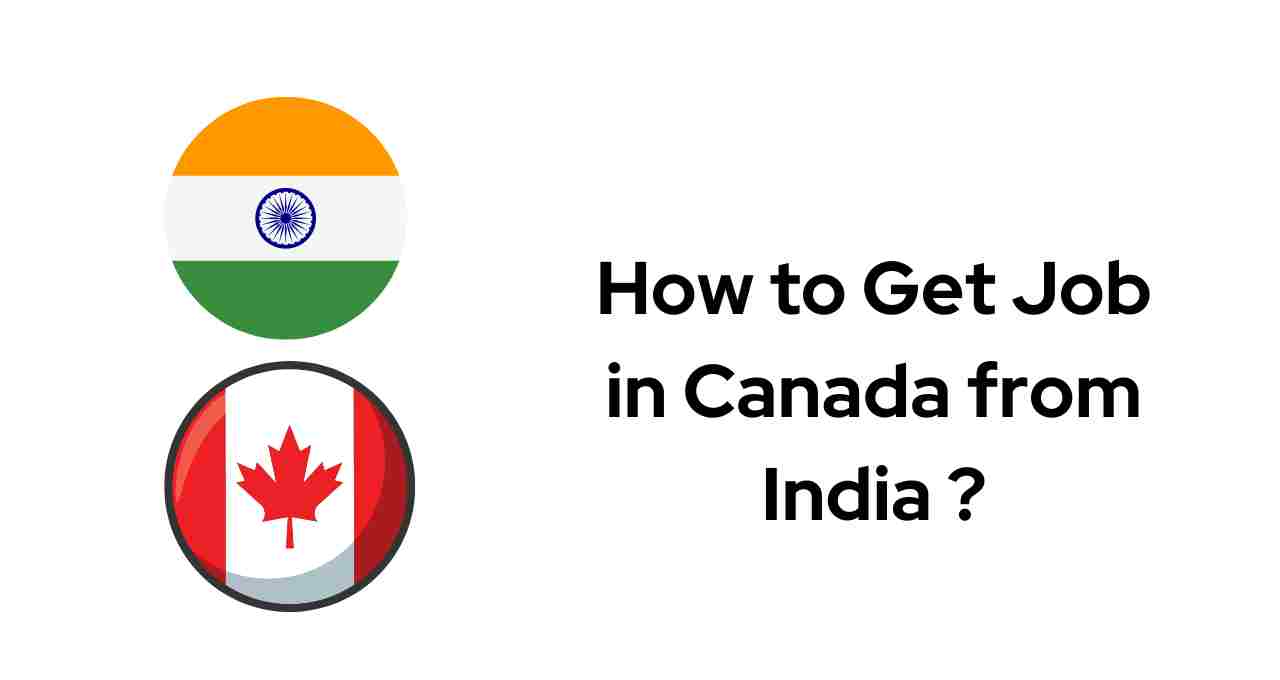 How to Get Job in Canada from India ?